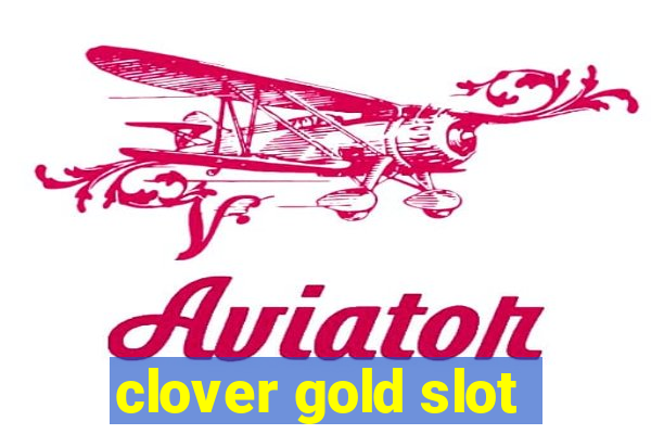 clover gold slot