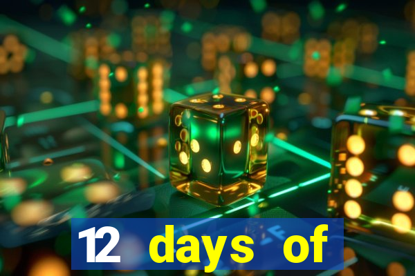 12 days of christmas casino promotion