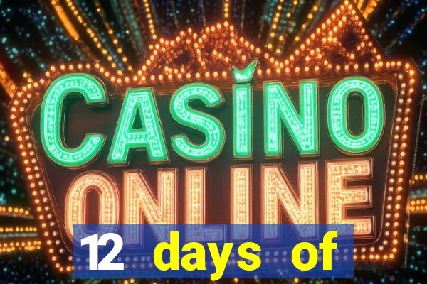 12 days of christmas casino promotion