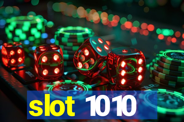 slot 1010