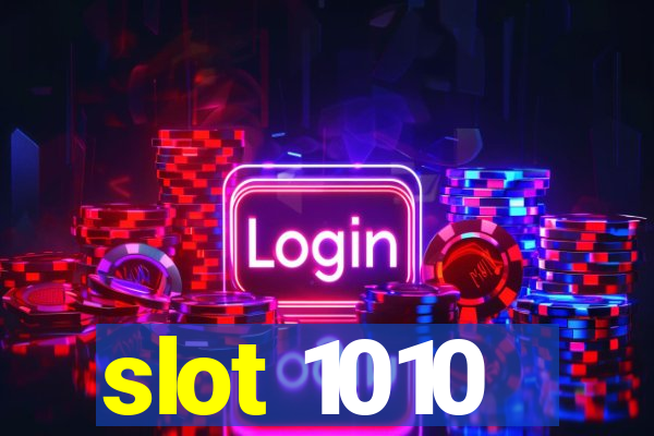 slot 1010