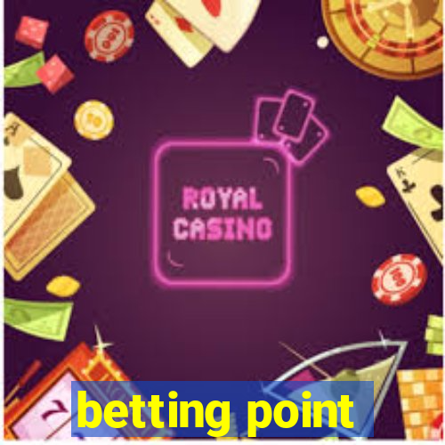 betting point