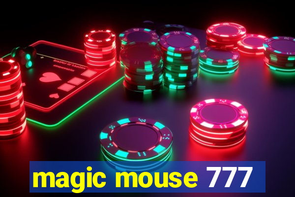 magic mouse 777