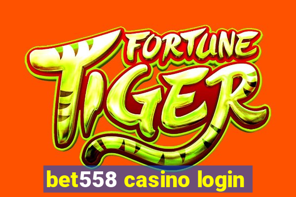 bet558 casino login