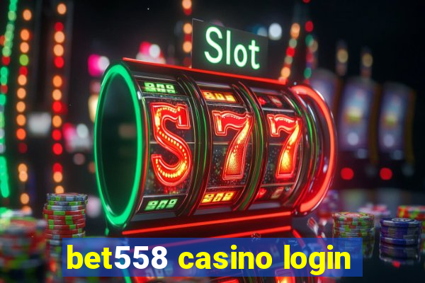 bet558 casino login