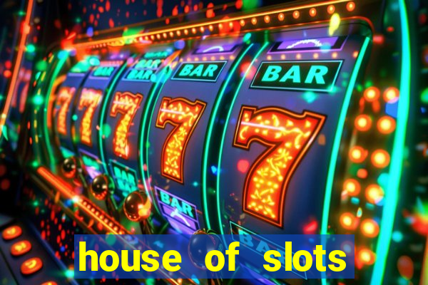 house of slots free coins