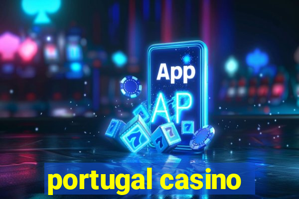 portugal casino