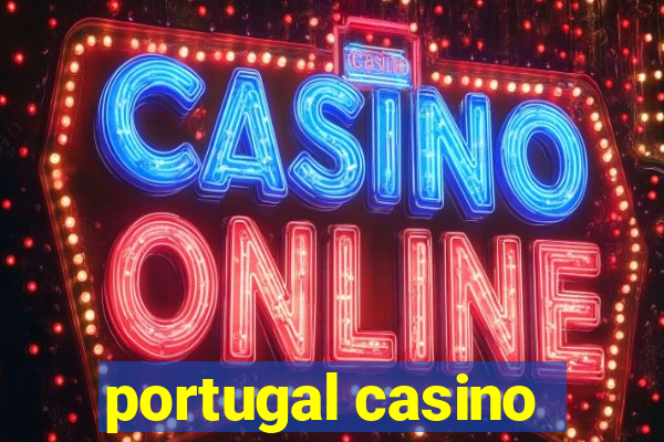 portugal casino