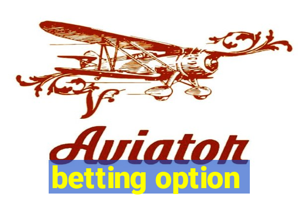 betting option