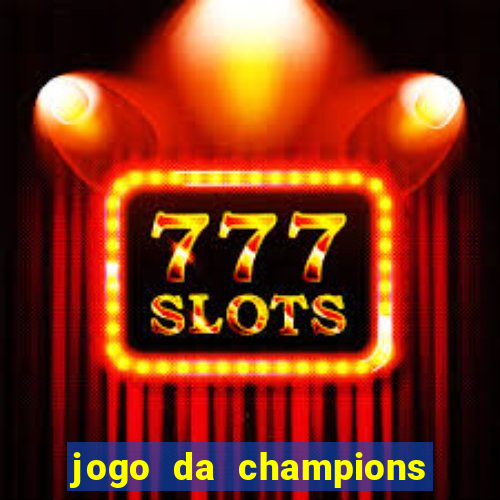 jogo da champions online gratis