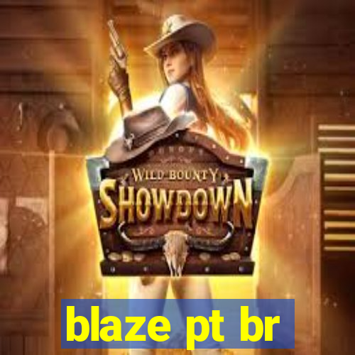 blaze pt br