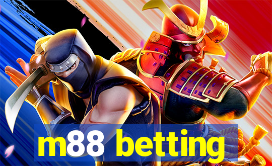 m88 betting