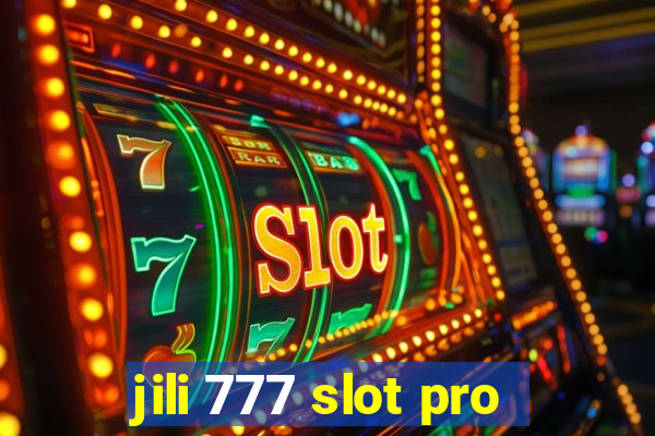 jili 777 slot pro