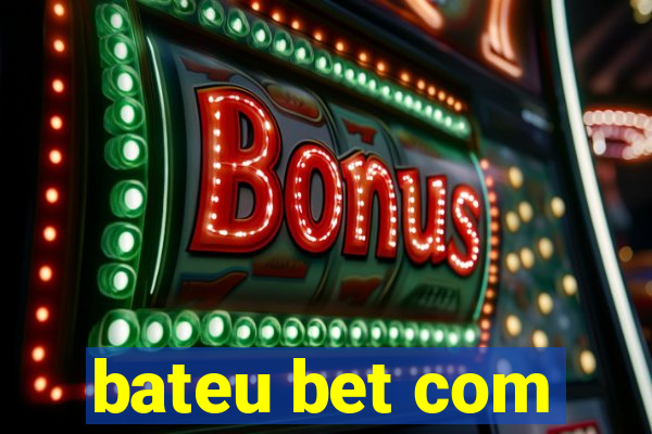 bateu bet com