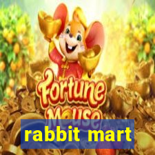 rabbit mart