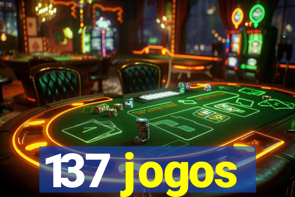 137 jogos