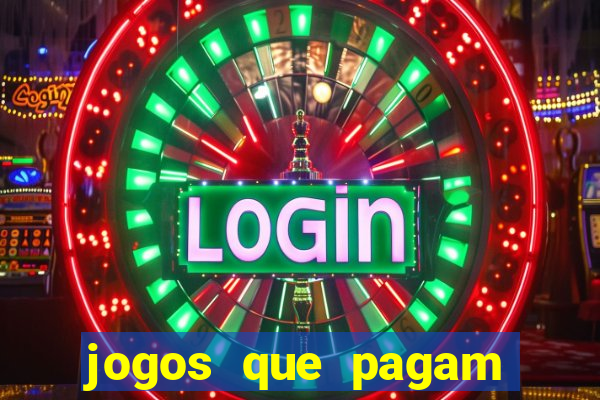 jogos que pagam para se cadastrar