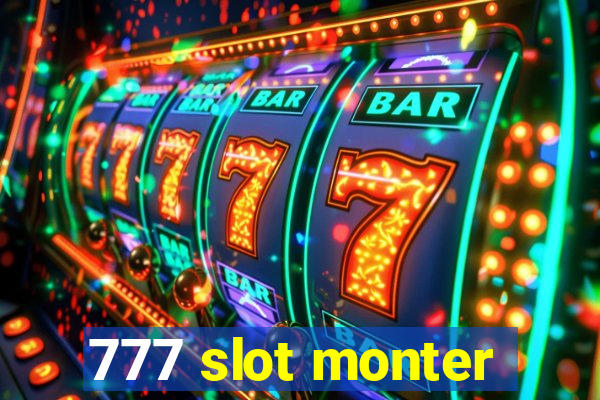 777 slot monter