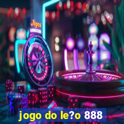 jogo do le?o 888