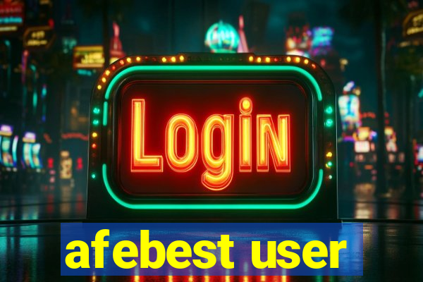 afebest user