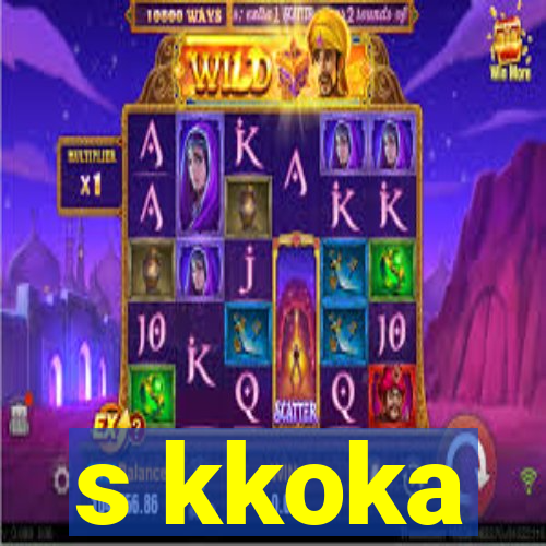 s kkoka