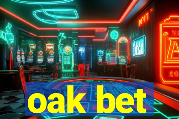 oak bet