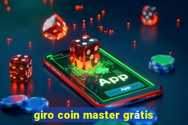 giro coin master grátis