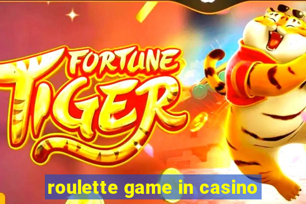 roulette game in casino