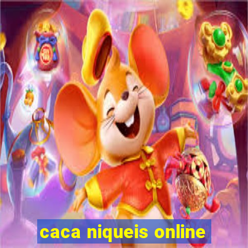 caca niqueis online