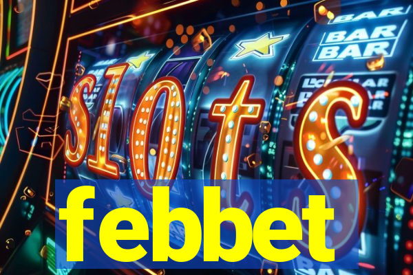 febbet