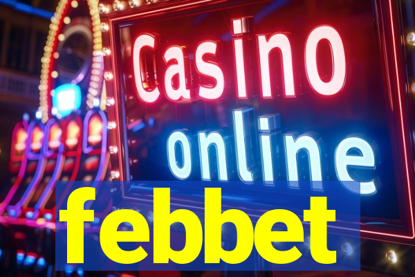 febbet