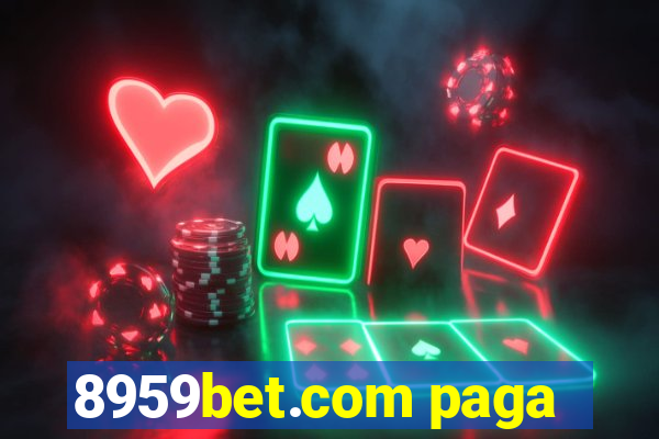 8959bet.com paga