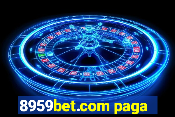 8959bet.com paga