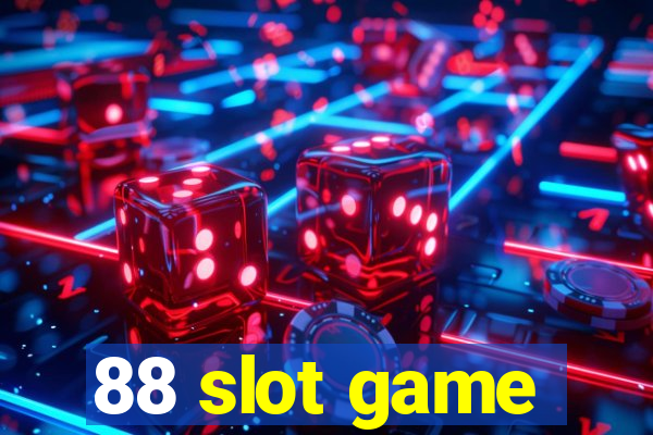 88 slot game