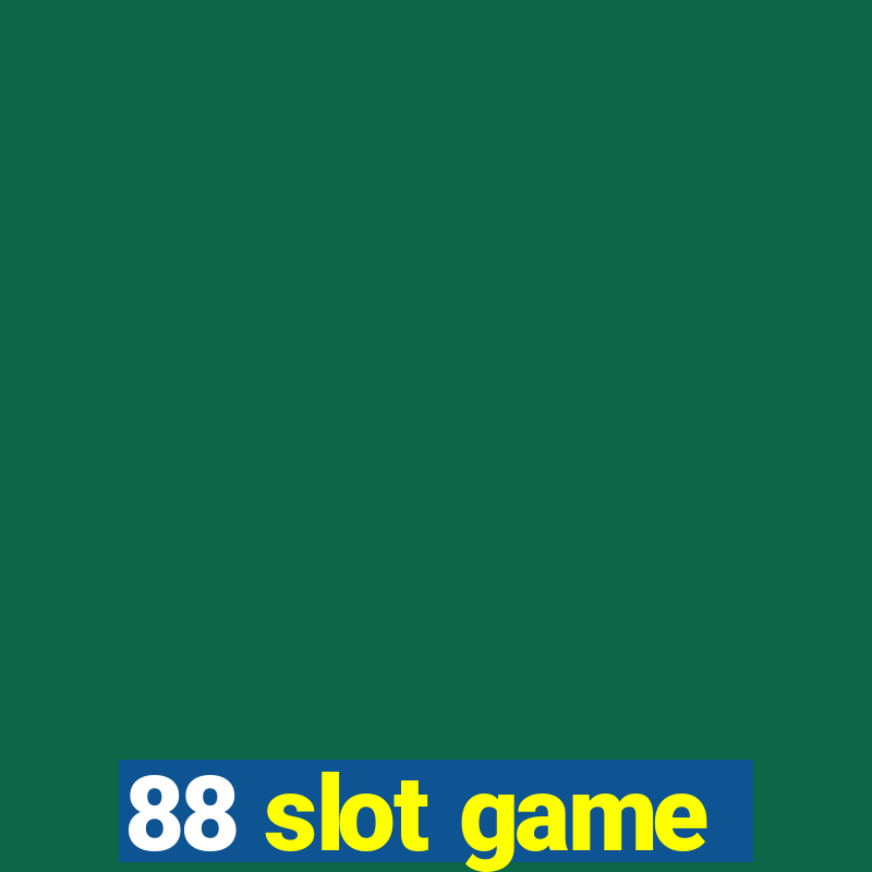 88 slot game