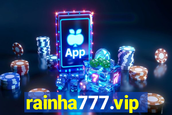 rainha777.vip