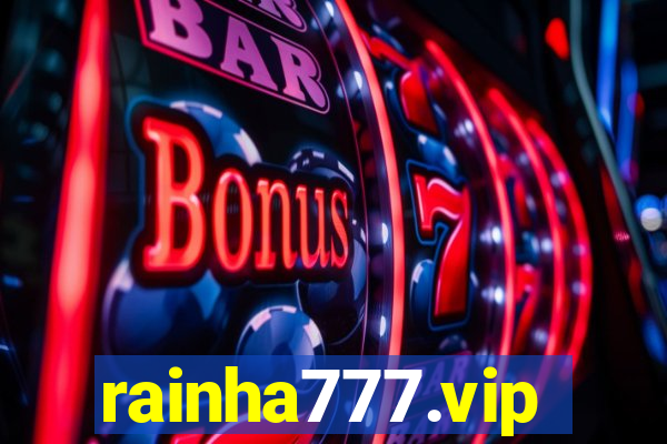 rainha777.vip