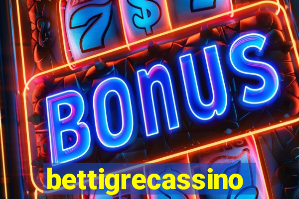 bettigrecassino