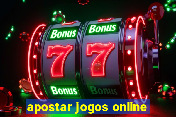 apostar jogos online