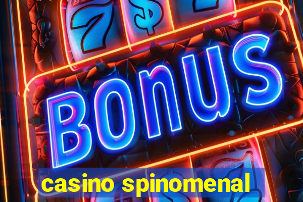 casino spinomenal