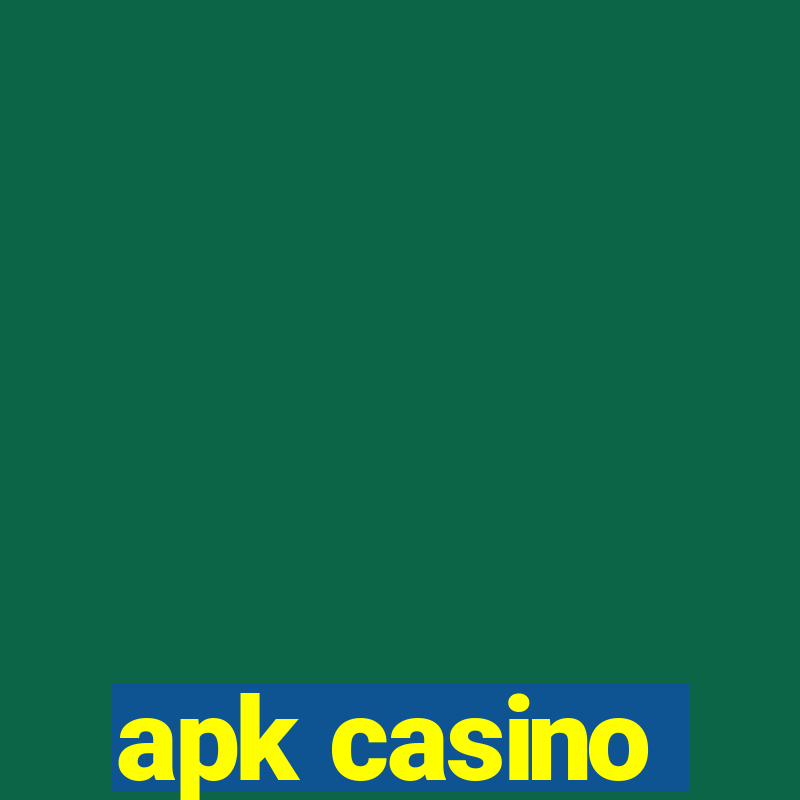 apk casino