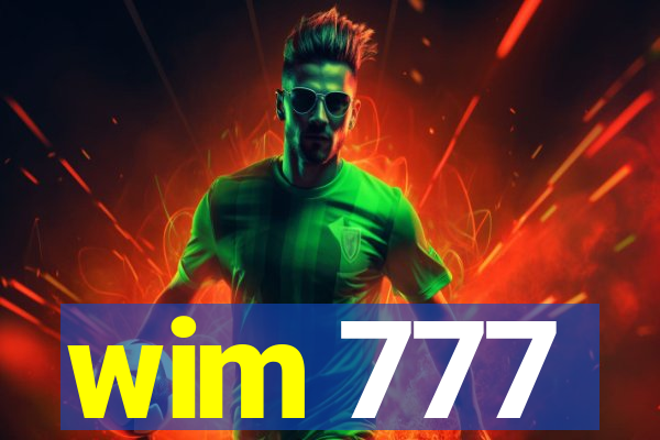 wim 777