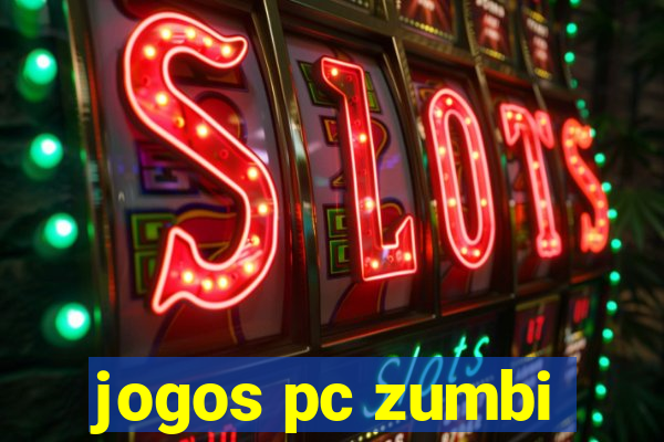 jogos pc zumbi