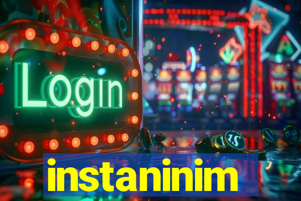 instaninim