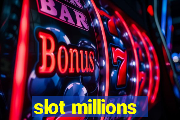 slot millions