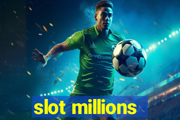 slot millions