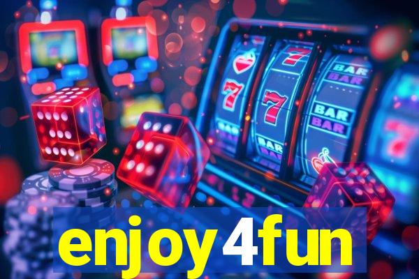 enjoy4fun