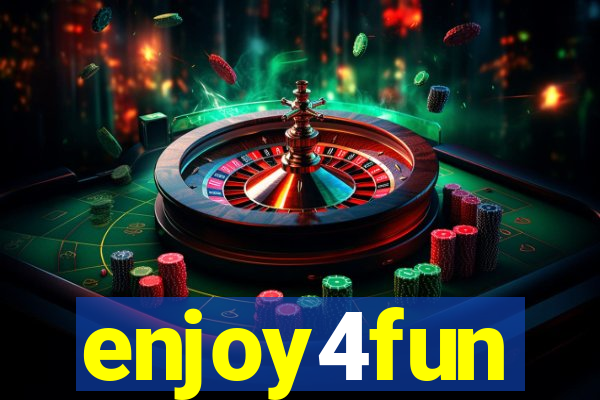 enjoy4fun