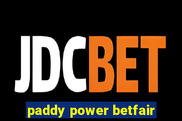 paddy power betfair