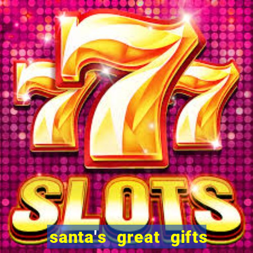 santa's great gifts slot demo